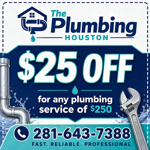 The Plumbing Houston service discount coupon